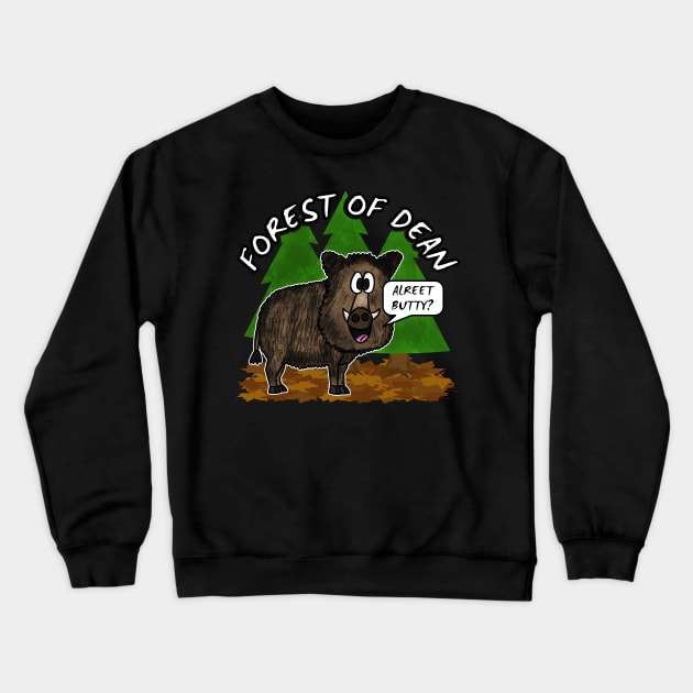 Forest Of Dean Wild Boar Funny Gloucestershire Crewneck Sweatshirt by doodlerob